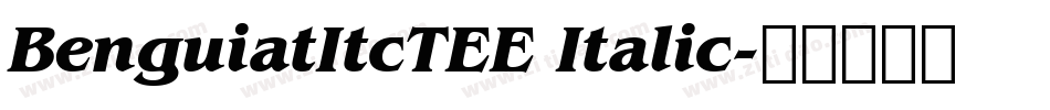 BenguiatItcTEE Italic字体转换
